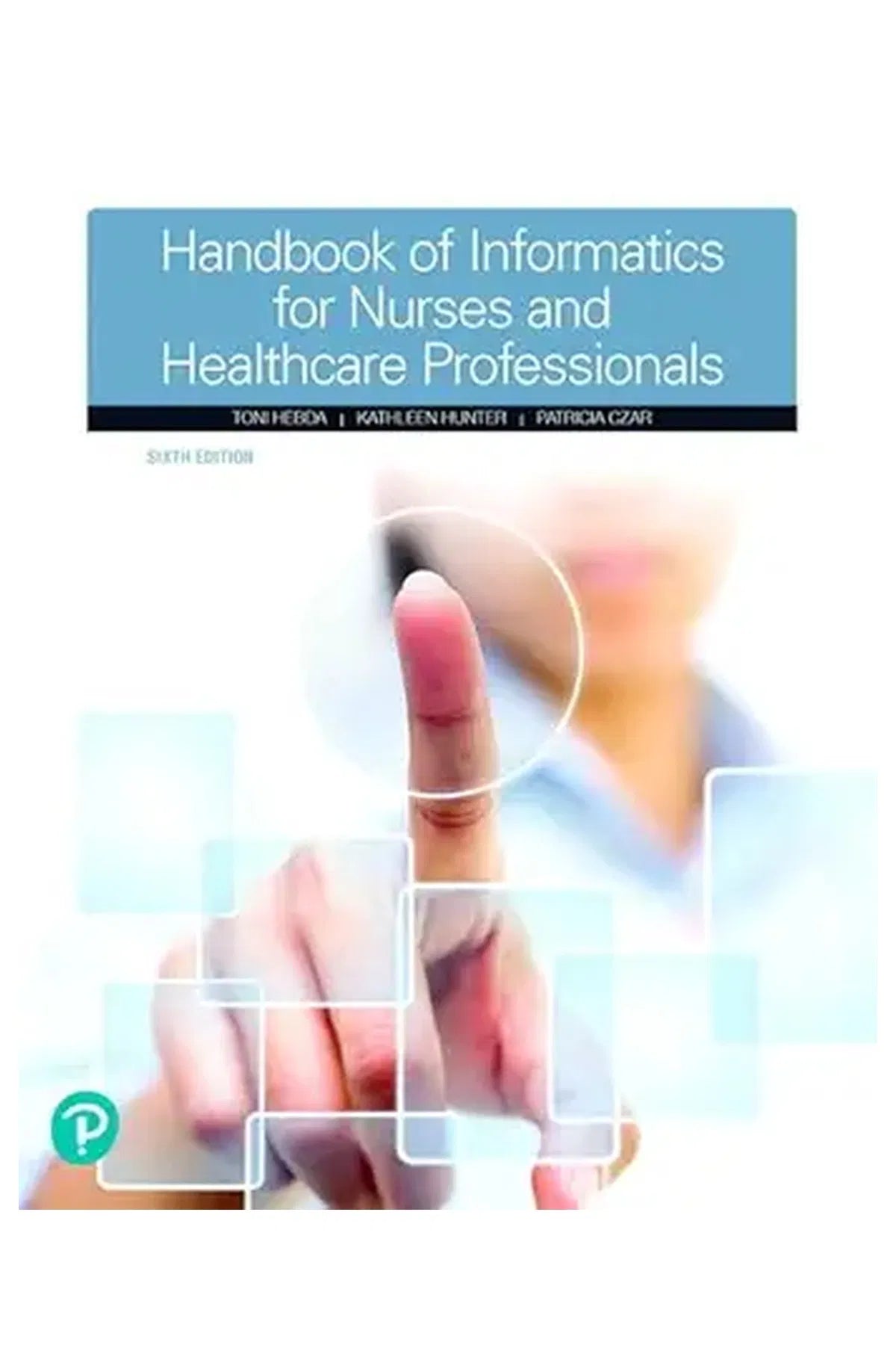 Handbook of Informatics for Nurses & Healthcare