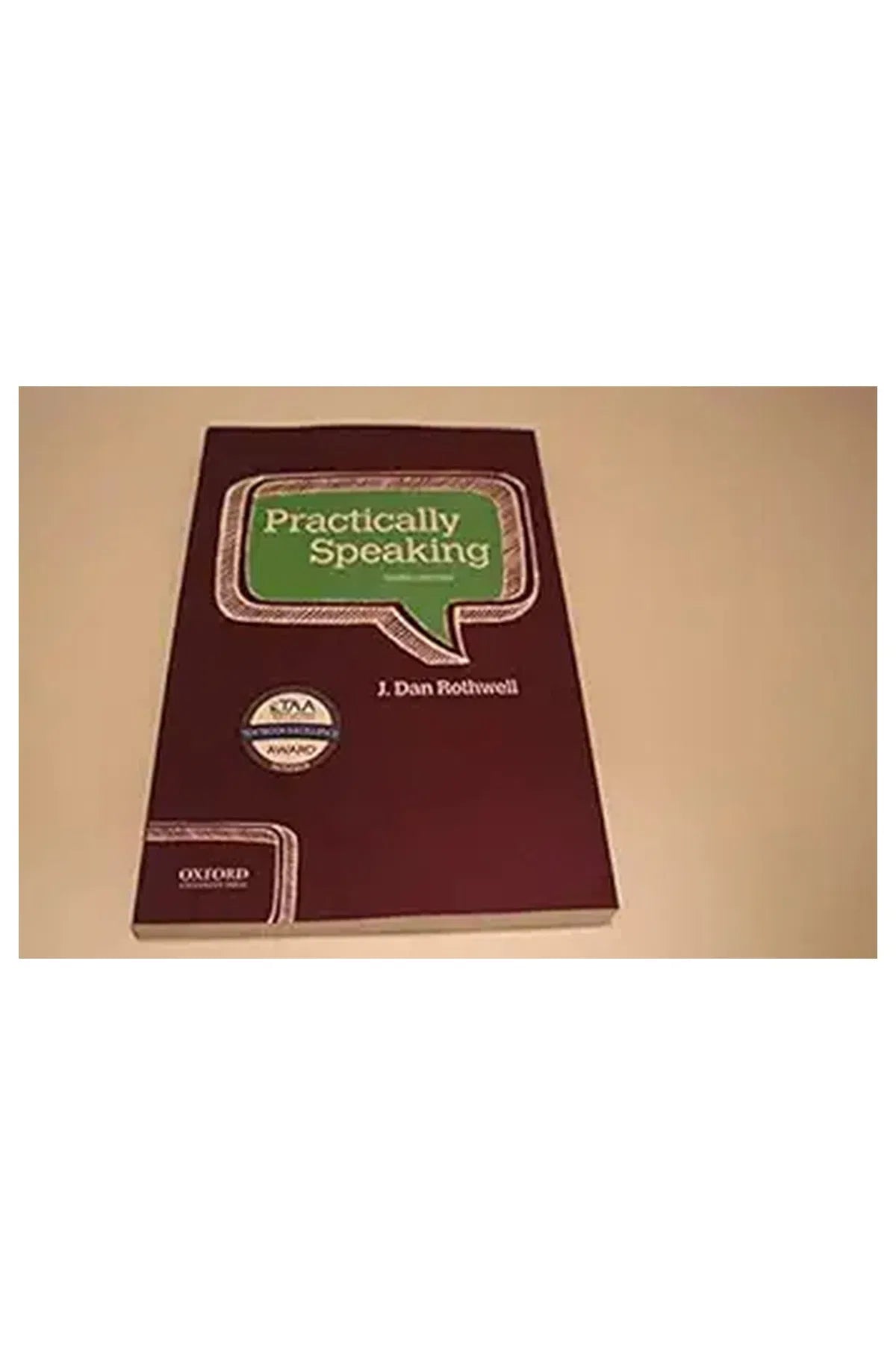Practically Speaking 3rd Edition