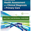Advanced Health Assessment & Clinical Diagnosis in Primary Care 6th Edition