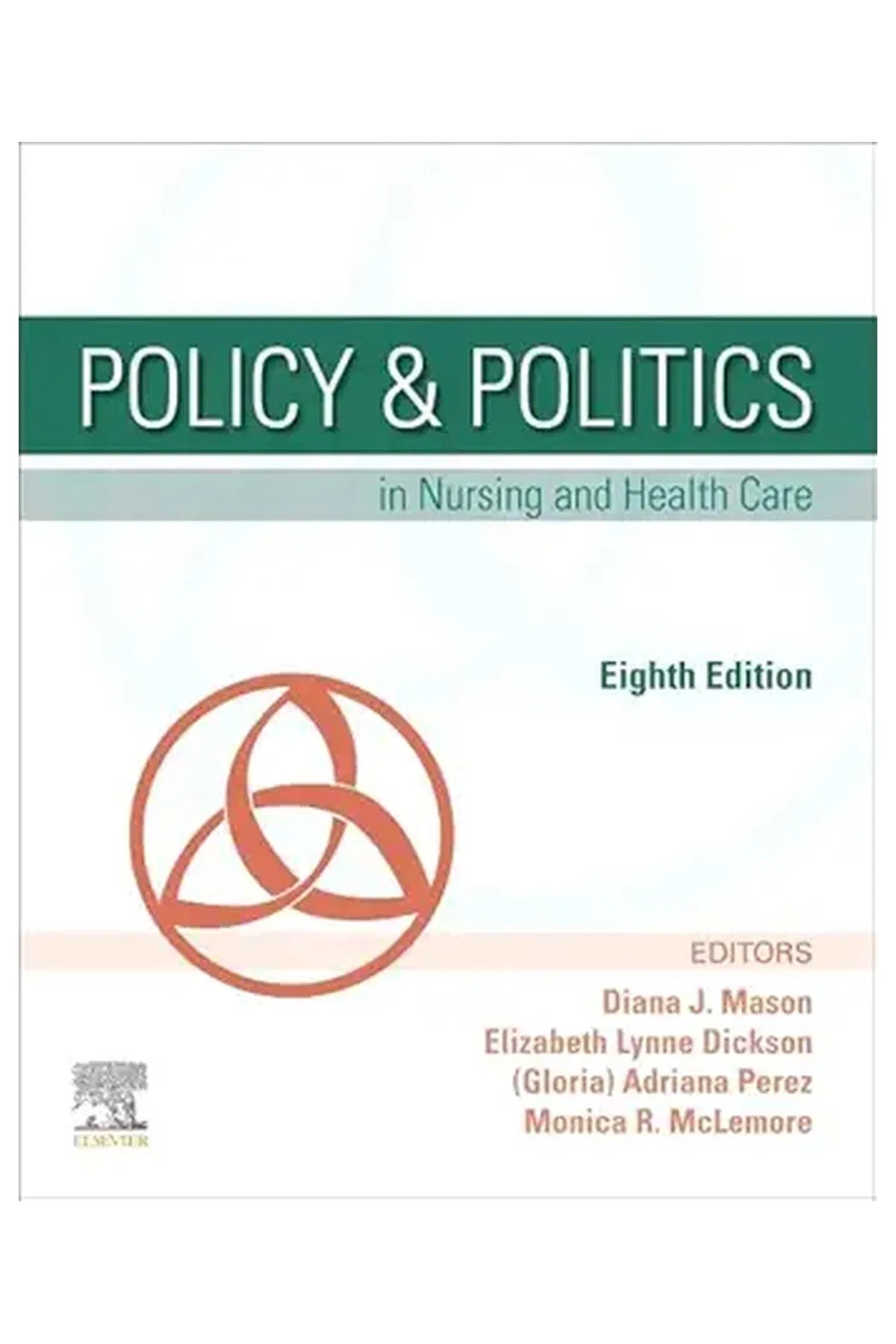 Policy & Politics in Nursing and Health Care