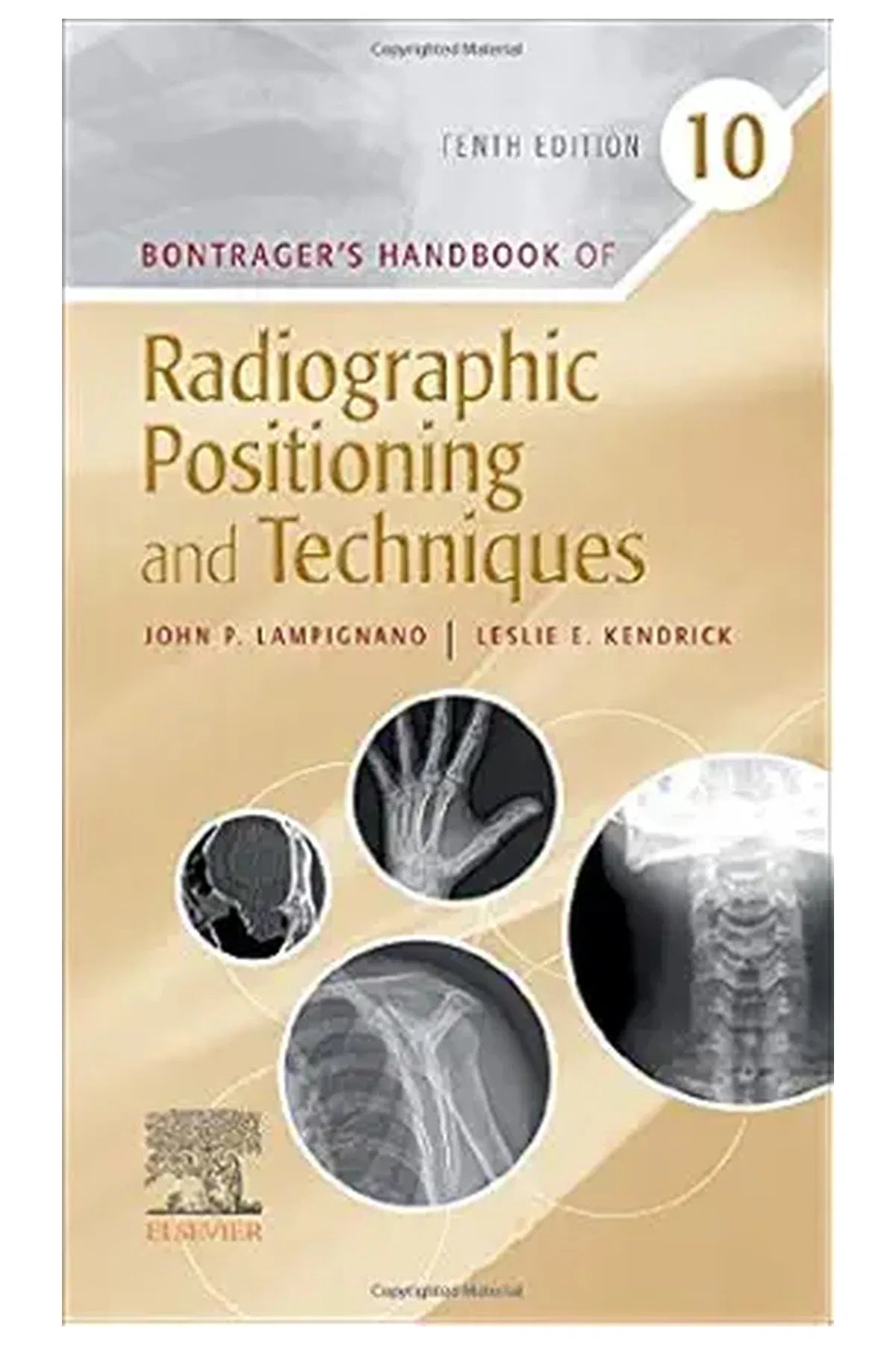 Bontrager’s Handbook of Radiographic Positioning and Techniques