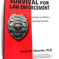 Emotional survival for law enforcement: