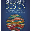 Research Design: Qualitative, Quantitative, and Mixed Methods Approaches Sixth Edition