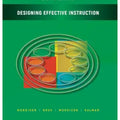 Designing Effective Instruction, Eighth Edition