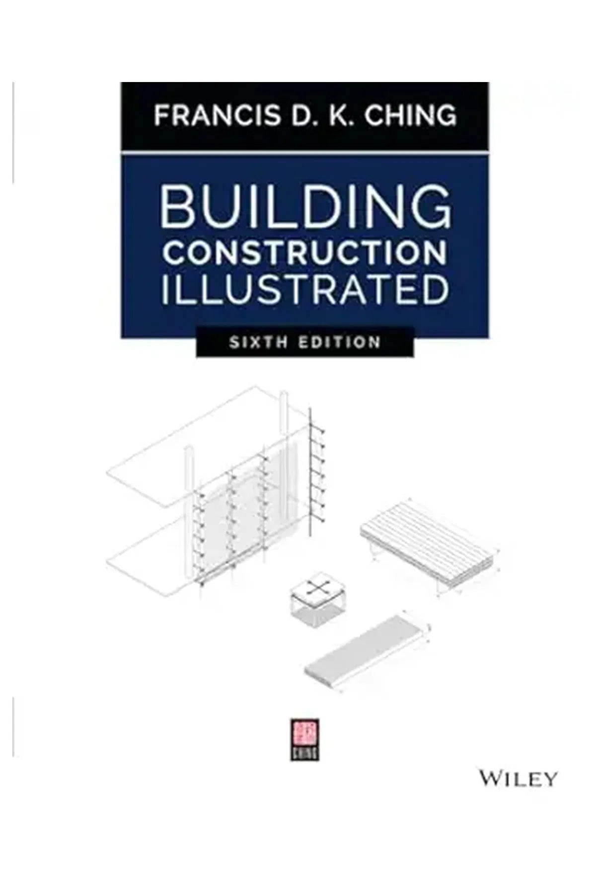 Building Construction Illustrated 6th Edition