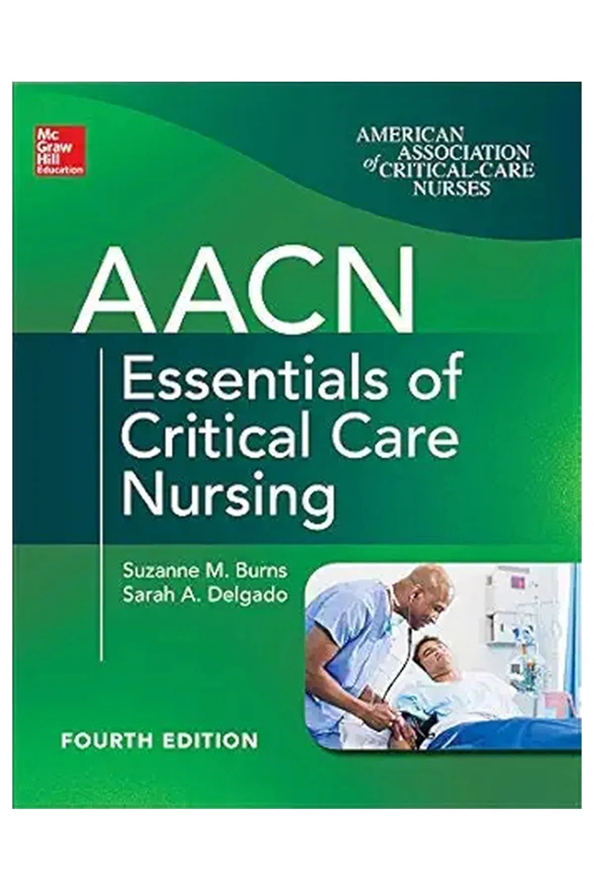 AACN Essentials of Critical Care Nursing