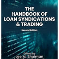 The Handbook of Loan Syndications and Trading, Second Edition