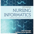 Nursing Informatics and the Foundation of Knowledge