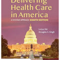 Delivering Health Care in America