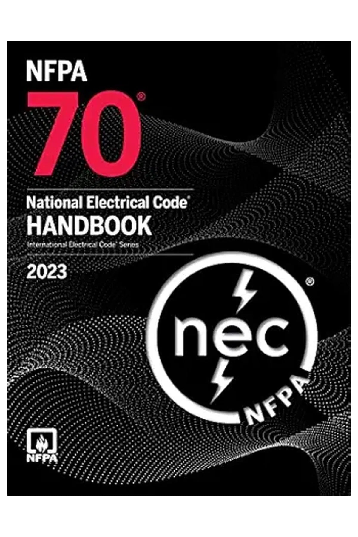 NFPA 70, National Electrical Code Handbook, 2023 Edition