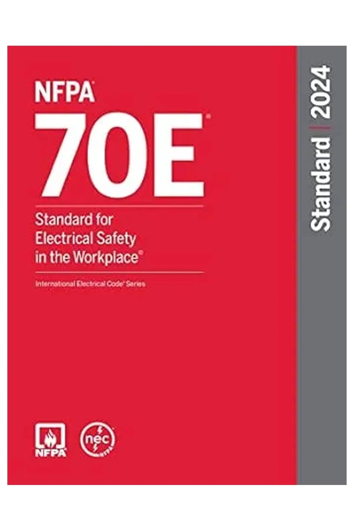 NFPA 70E, Standard for Electrical Safety in the Workplace, 2024 Edition, (RED)