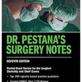 Dr. Pestana's Surgery Notes, Seventh Edition