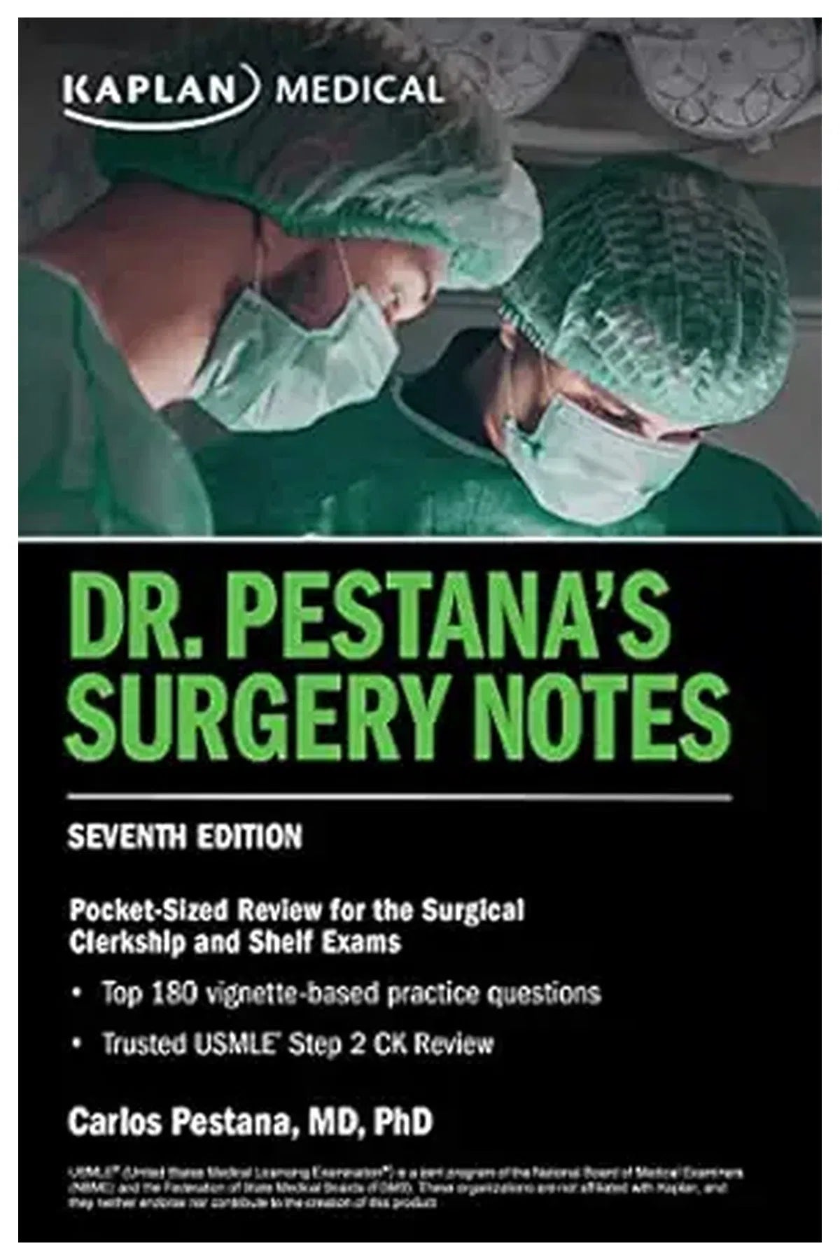 Dr. Pestana's Surgery Notes, Seventh Edition