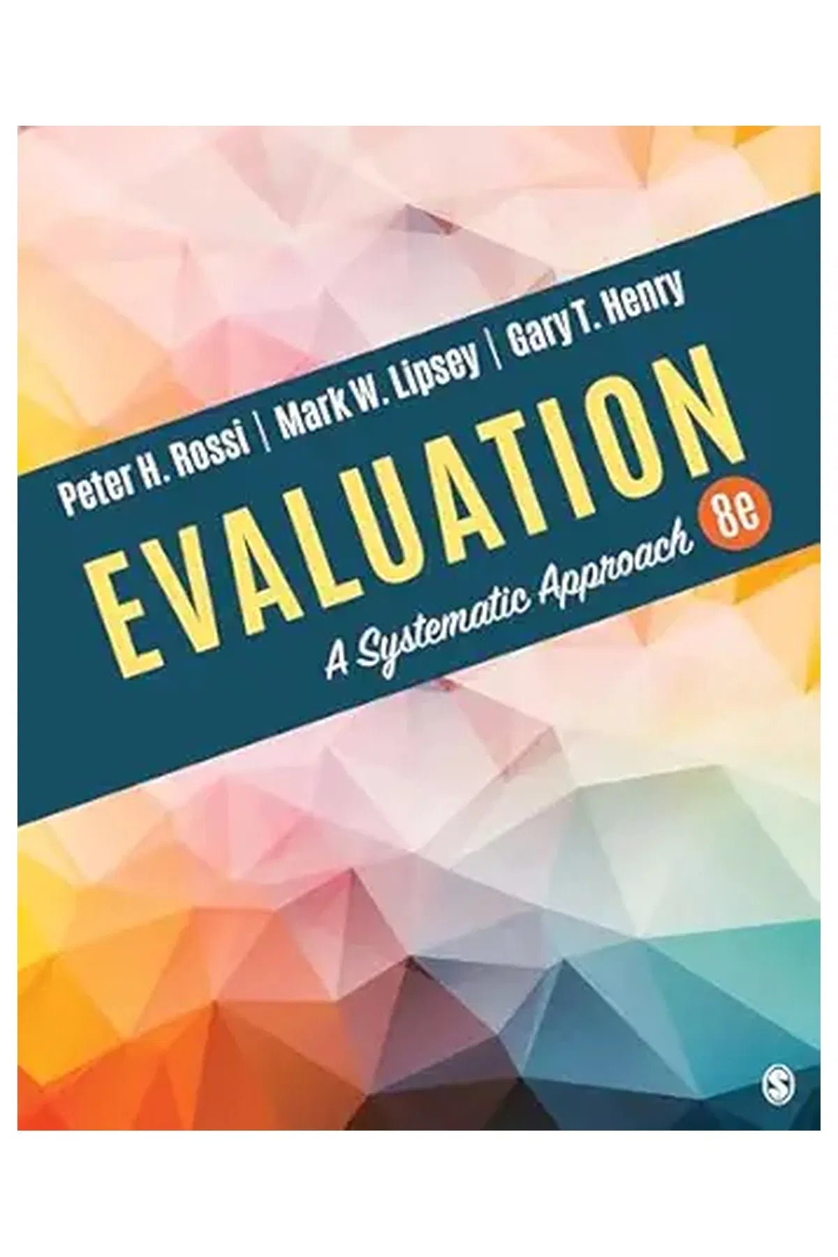 Evaluation: A Systematic Approach 8th Edition