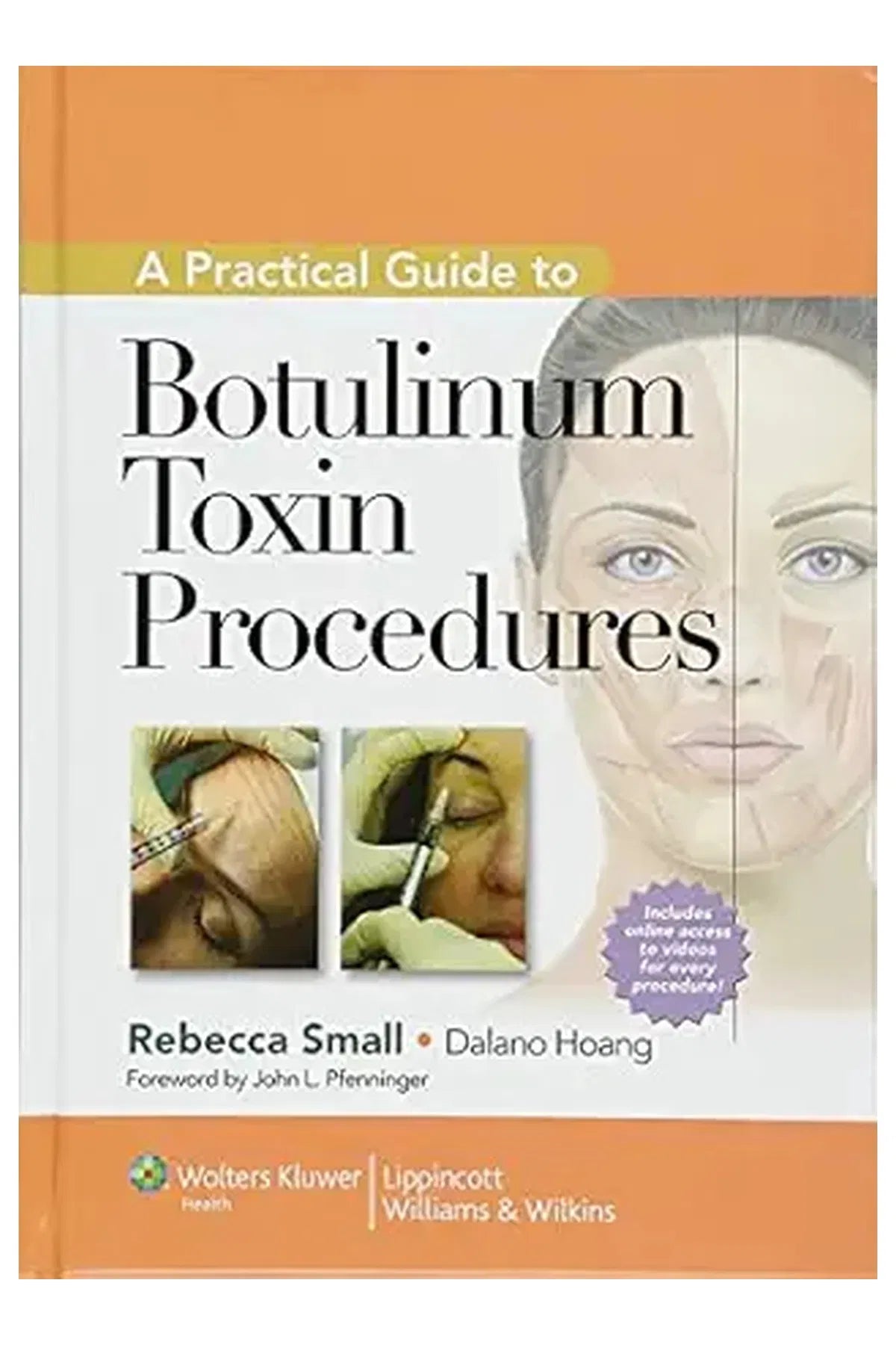 BOTULINUM TOXIN PROCEDURES