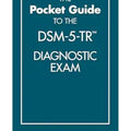 The Pocket Guide to the DSM-5(TR) Diagnostic Exam