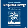 Applied Theories in Occupational Therapy 2nd Edition